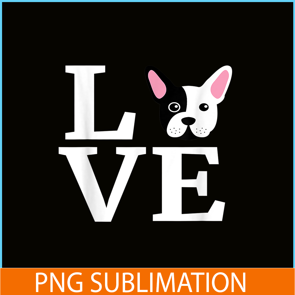 HL161023100-French Bulldog Love PNG, Frenchie Dog Lover PNG, French Dog Artwork PNG.png