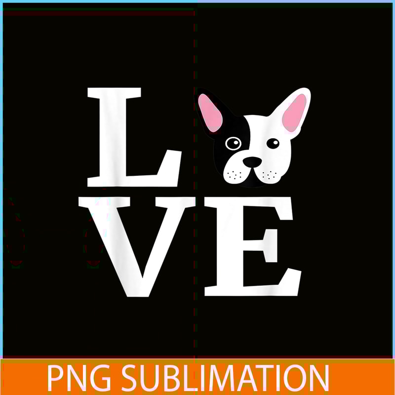 HL161023100-French Bulldog Love PNG, Frenchie Dog Lover PNG, French Dog Artwork PNG.png
