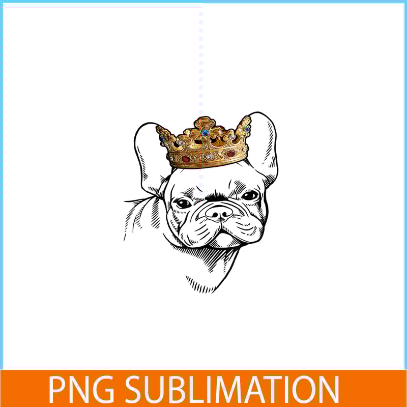 HL161023111-French Bulldog Wearing Crown PNG, Frenchie Dog Lover PNG, French Dog Artwork PNG.png