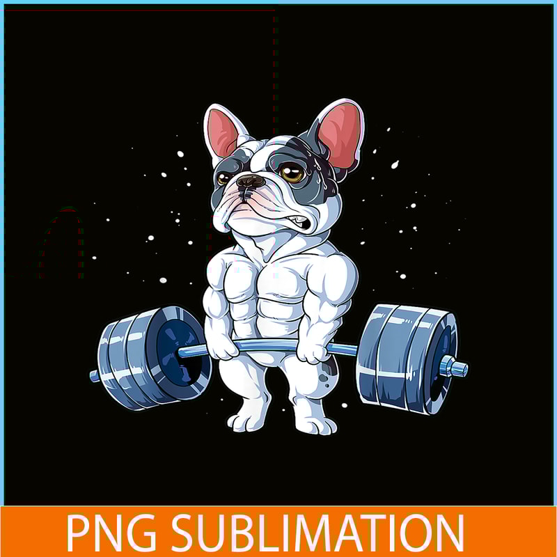 HL161023112-French Bulldog Weightlifting Deadlift PNG, Frenchie Dog Lover PNG, French Dog Artwork PNG.png