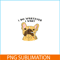 HL161023160-I Do What I Want PNG, Frenchie Bulldog PNG, French Dog Artwork PNG.png