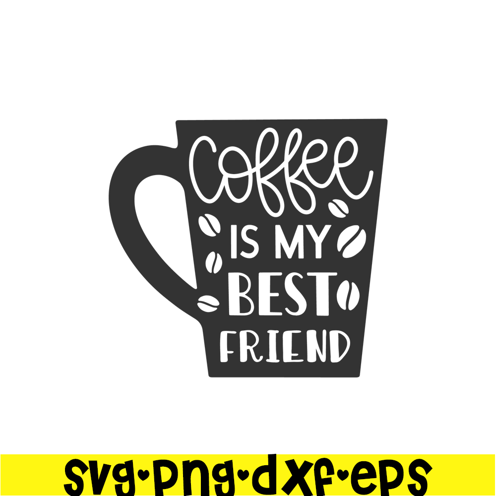 STB108122340-Coffee Is My Best Friend Cup SVG, Starbucks SVG, Starbucks Coffee SVG STB108122340.png