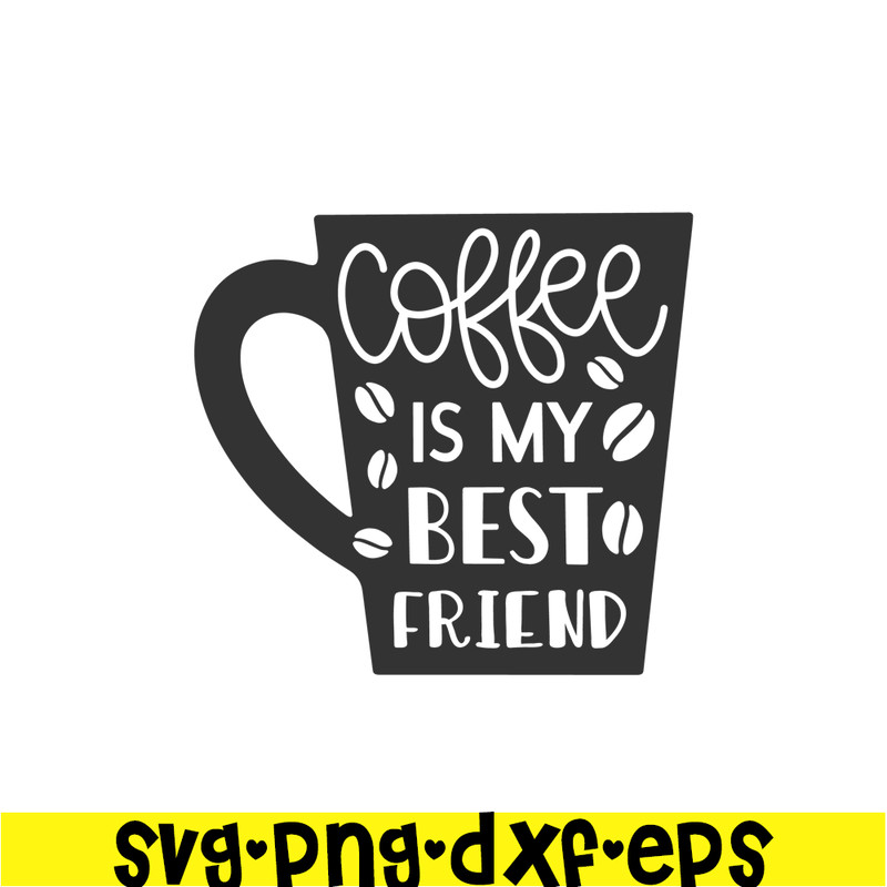 STB108122340-Coffee Is My Best Friend Cup SVG, Starbucks SVG, Starbucks Coffee SVG STB108122340.png