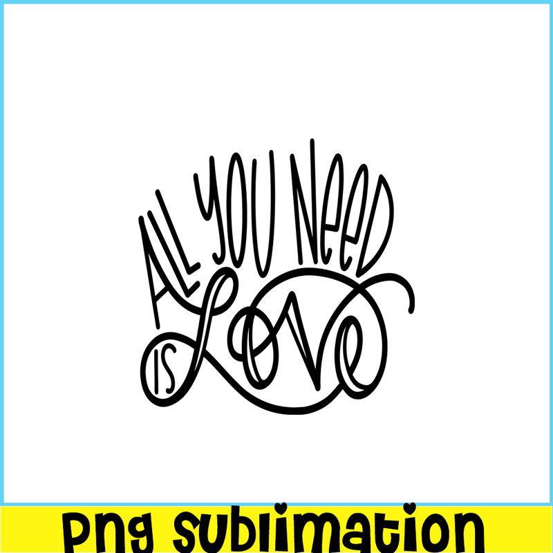 VLT19102306-All You Need Is Love PNG, Sweet Valentine PNG, Valentine Holidays PNG.png