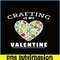 VLT19102324-Crafting Is my Valentine PNG, Craft Valentine PNG, Valentine Holidays PNG.png