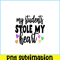 VLT21102357-My Students Stole My Heart PNG, Sweet Valentine PNG, Valentine Holidays PNG.png