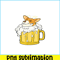 BEER28102376-Corgi Dog Beer Drinking PNG Drinking Party PNG Corgi And Beer PNG.png