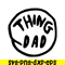 DS1041223102-The Thing Dad SVG, Dr Seuss SVG, Cat in the Hat SVG DS1041223102.png