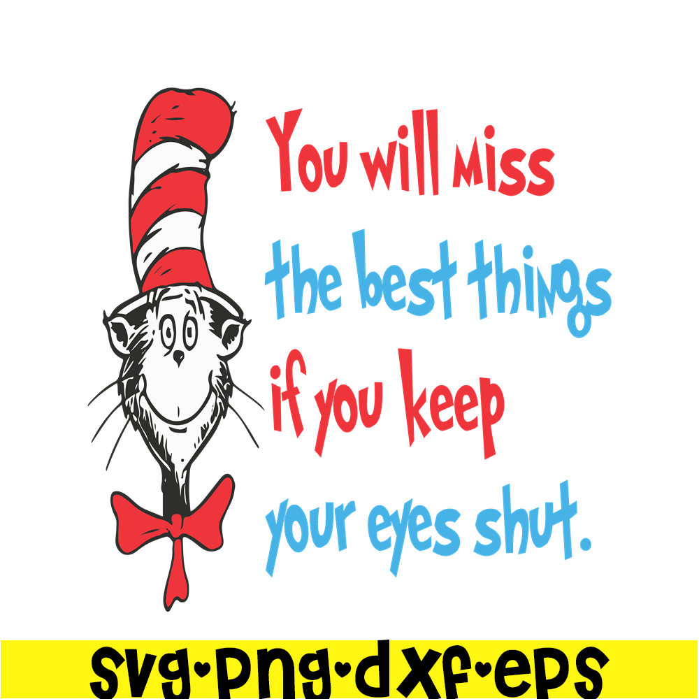 DS1051223112-You Will Miss The Best Things SVG, Dr Seuss SVG, Dr Seuss Quotes SVG DS1051223112.png
