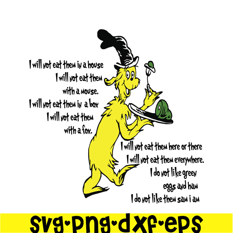 DS1051223141-I Will Not Eat Them In A House SVG, Dr Seuss SVG, Dr Seuss Quotes SVG DS1051223141.png