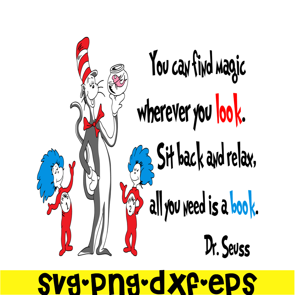 DS2051223280-You Can Find Magic Wherever You Look SVG, Dr Seuss SVG, Dr Seuss Quotes SVG DS2051223280.png