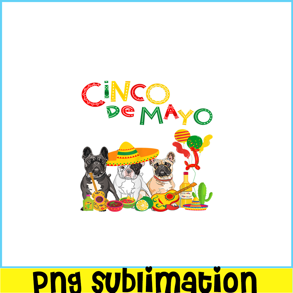 HL16102340-French Bulldog Cinco de Mayo PNG, French Dog Artwork PNG, Bulldog Mascot PNG.png