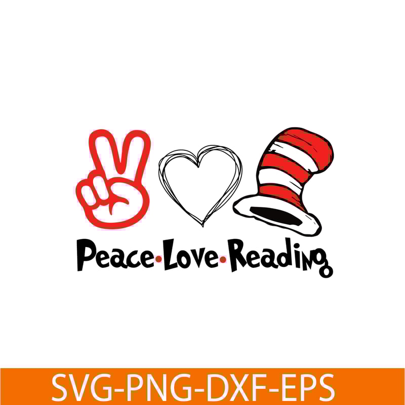 DS104122303-Peace love Reading SVG, Dr Seuss SVG, Dr Seuss quote SVG DS104122303.png