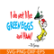 DS1051223134-Do Not Like Green Eggs And Ham SVG, Dr Seuss SVG, Dr Seuss Quotes SVG DS1051223134.png