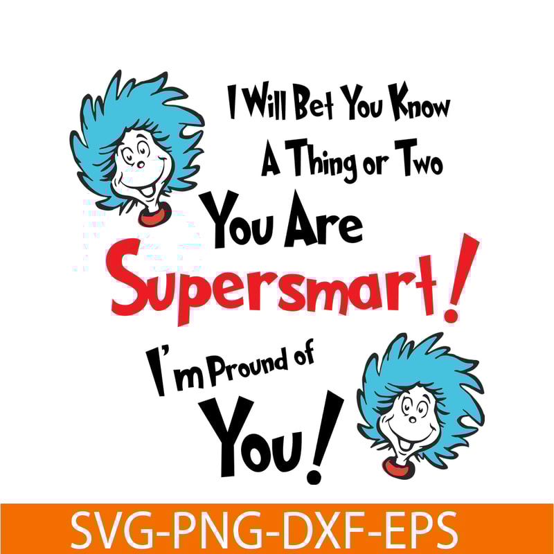 DS1051223144-You Are Supper Smart SVG, Dr Seuss SVG, Dr Seuss Quotes SVG DS1051223144.png