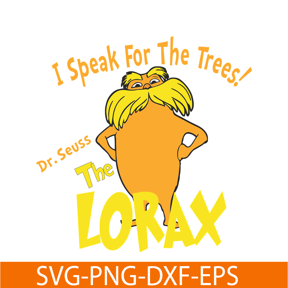 DS1051223152-I Speak For The Trees Lorax SVG, Dr Seuss SVG, Dr Seuss Quotes SVG DS1051223152.png