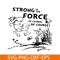 DS105122352-Strong Is The Force SVG, Dr Seuss SVG, Cat In The Hat SVG DS105122352.png