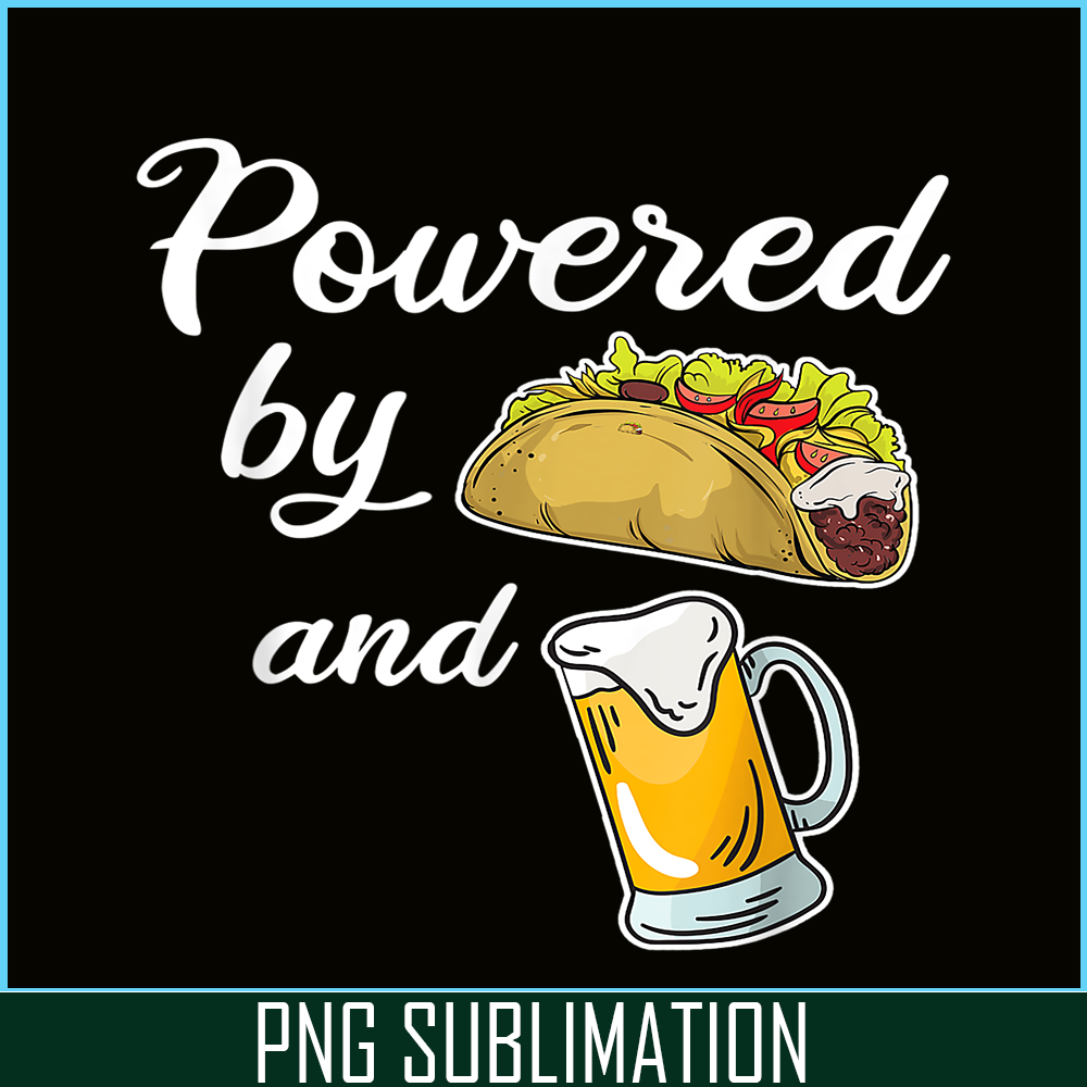 BEER28102372-Taco And Beer PNG Funny Taco Beer Lover PNG Food And Beer PNG.png