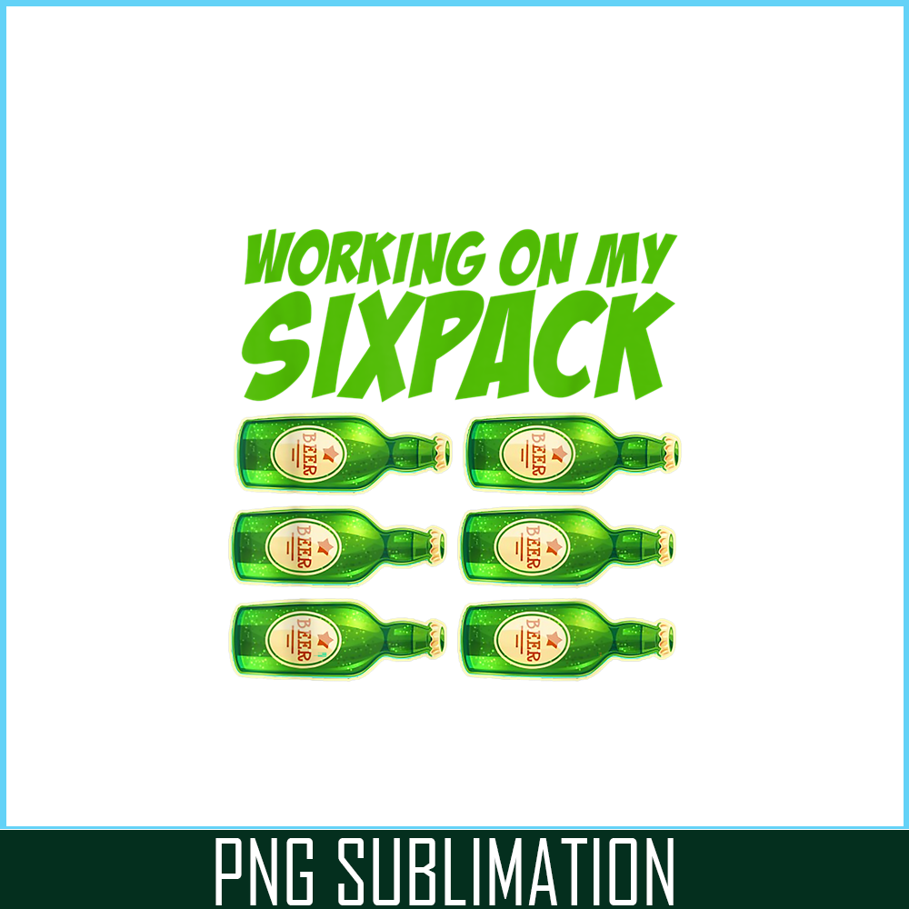 BEER28102379-Working On My Six Pack PNG Funny Beer Gym Gift PNG Beer And Gym PNG.png