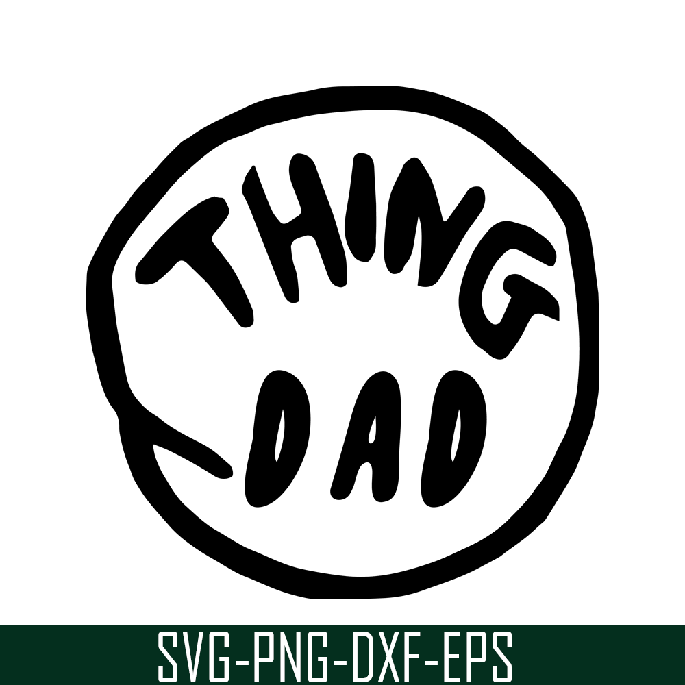 DS1041223102-The Thing Dad SVG, Dr Seuss SVG, Cat in the Hat SVG DS1041223102.png