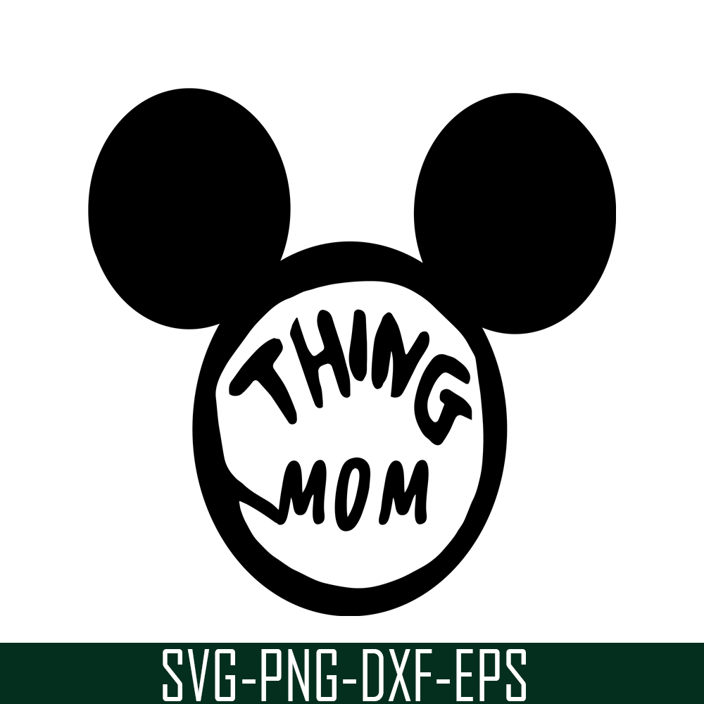 DS104122385-Mickey Thing Mom SVG, Dr Seuss SVG, Cat in the Hat SVG DS104122385.png