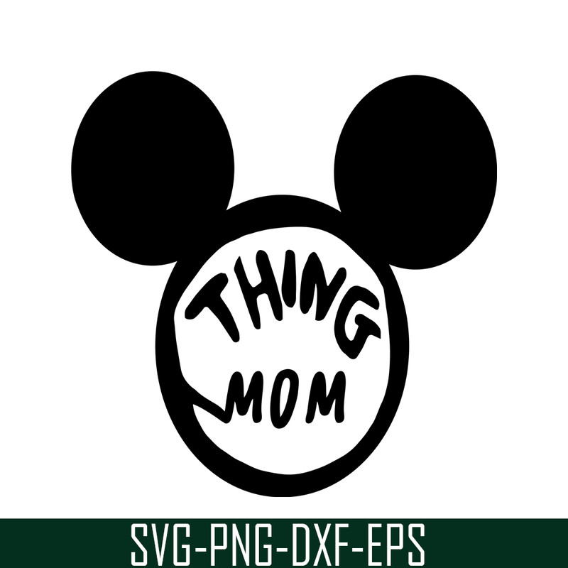 DS104122385-Mickey Thing Mom SVG, Dr Seuss SVG, Cat in the Hat SVG DS104122385.png