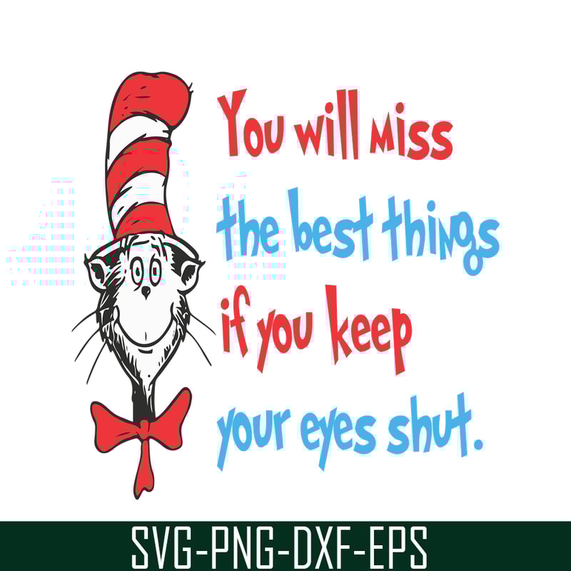 DS1051223112-You Will Miss The Best Things SVG, Dr Seuss SVG, Dr Seuss Quotes SVG DS1051223112.png