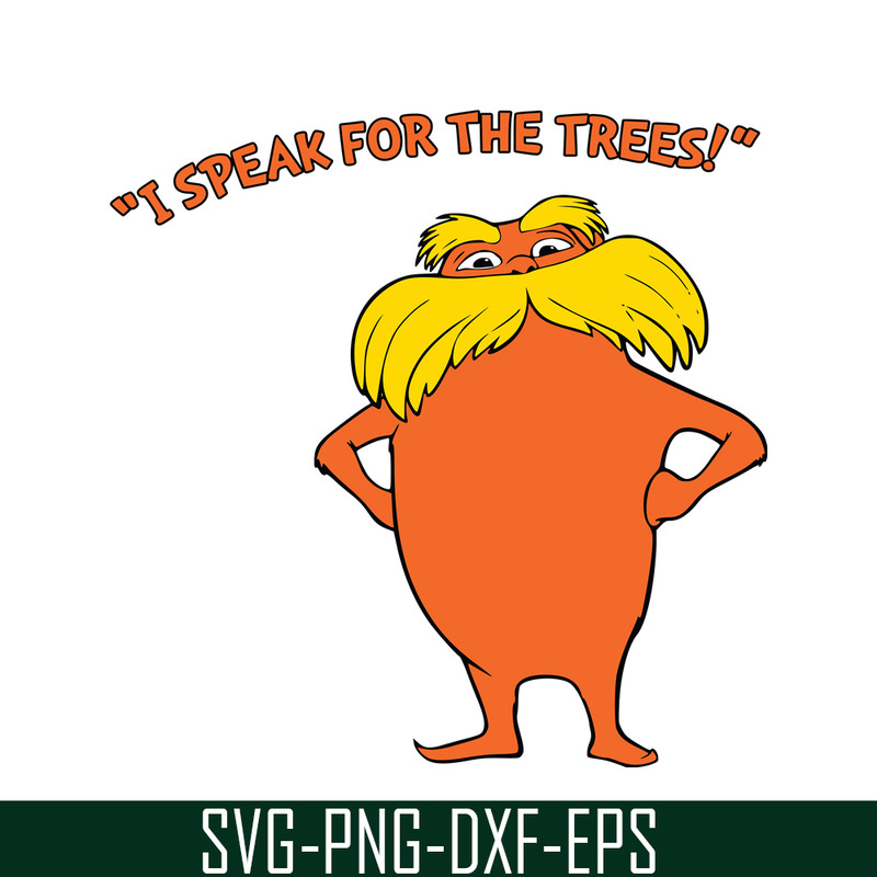 DS105122318-Speak For Trees SVG, Dr Seuss SVG, Dr. Seuss' the Lorax SVG DS105122318.png