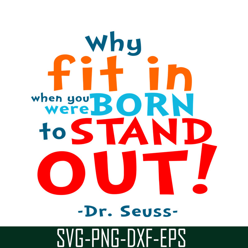 DS105122366-Stand Out SVG, Dr Seuss SVG, Dr Seuss Quotes SVG DS105122366.png