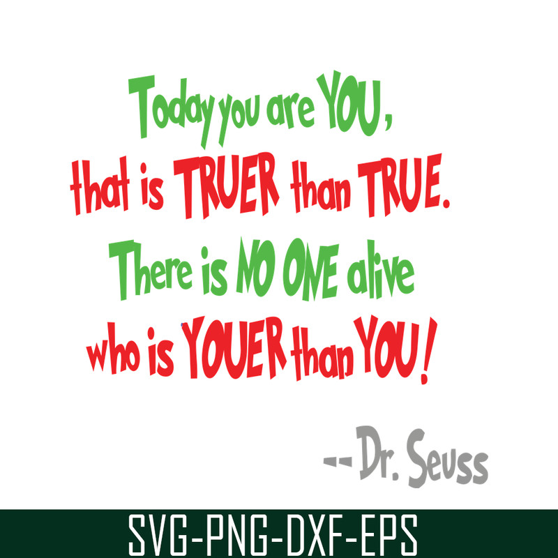DS105122390-There Is No One Alive Who Is Youer Than You SVG, Dr Seuss SVG, Dr Seuss Quotes SVG DS105122390.png