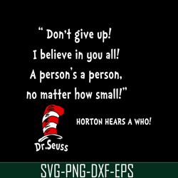 horton hear a who don't give up svg, dr seuss svg, dr seuss quotes svg ds2051223290