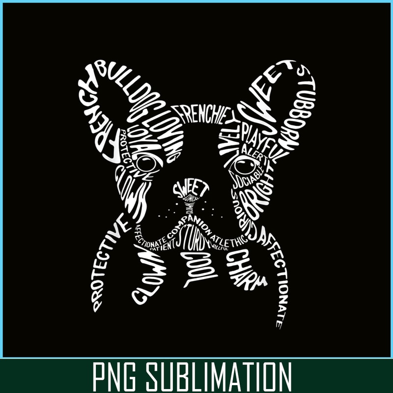 HL161023103-French Bulldog Typography Word Art PNG, Frenchie Dog Lover PNG, French Dog Artwork PNG.png