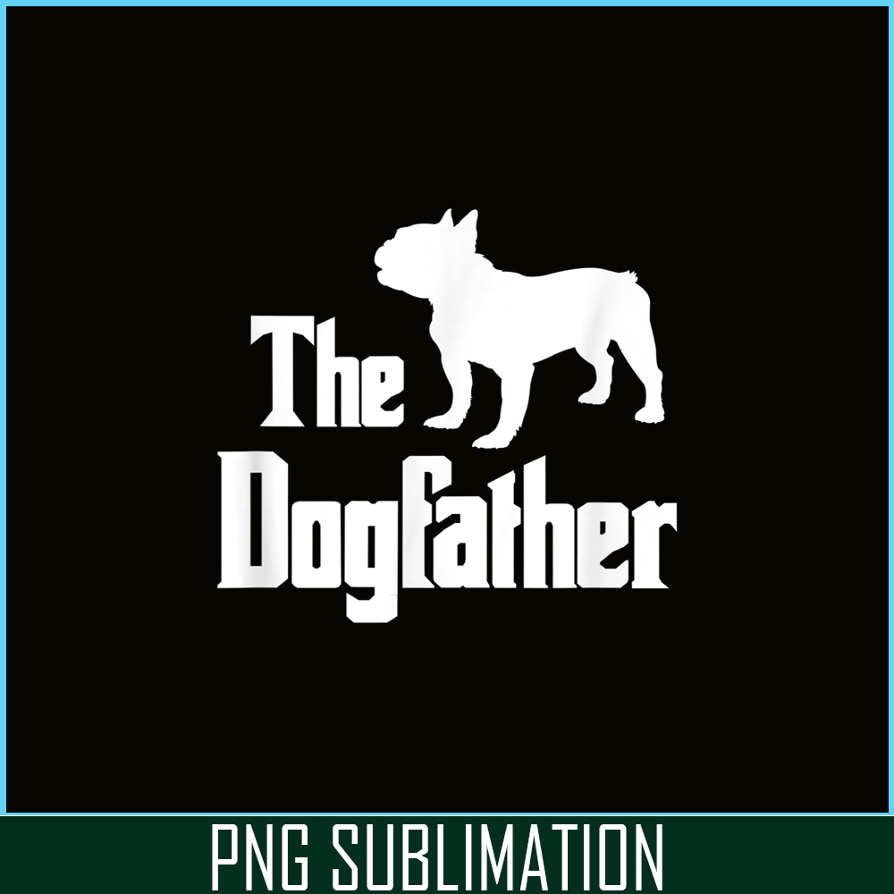 HL161023203-The Dogfather French Bulldog PNG.png