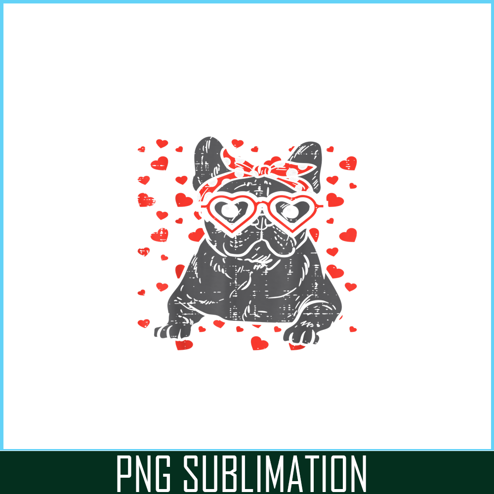 HL16102364-French Bulldog Heart Glasses Valentine Day PNG, Frenchie Dog PNG, French Bulldog Graphic PNG.png