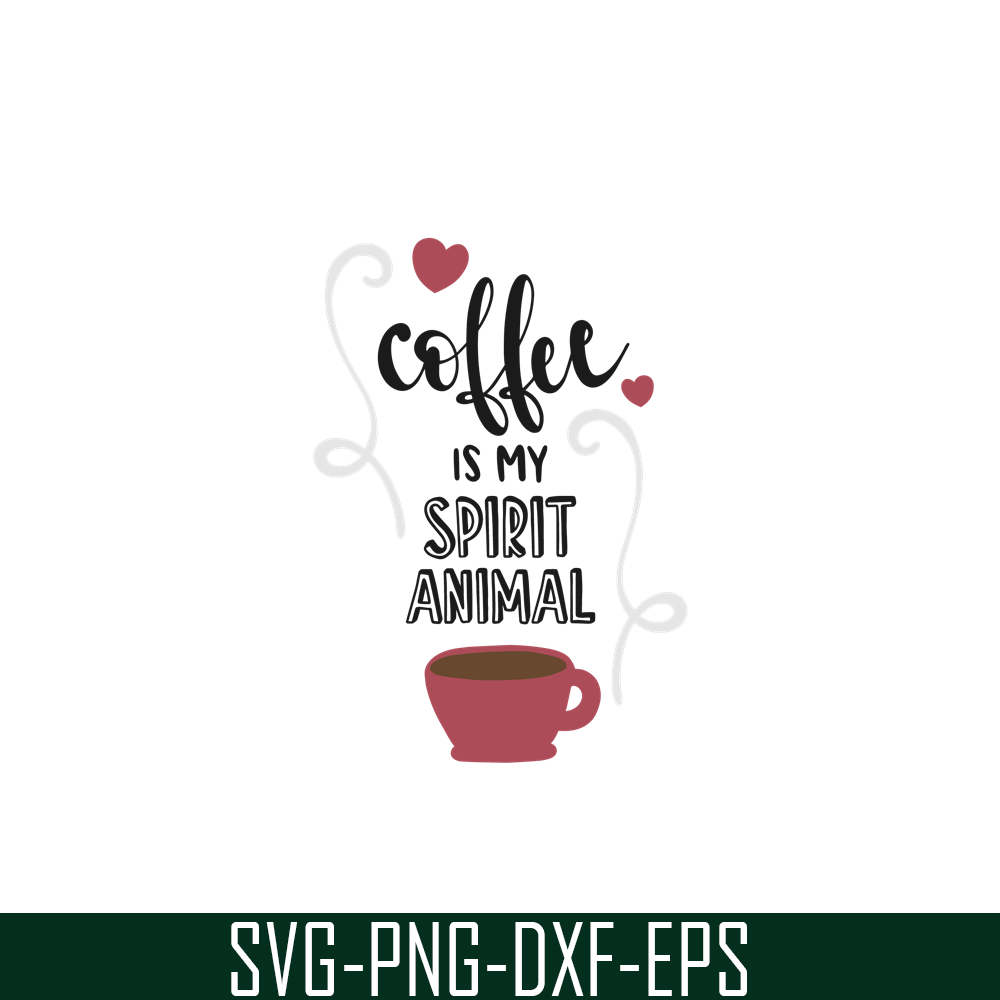 STB108122333-Coffee Is My Spirit Animal Quote SVG, Starbucks SVG, Starbucks Coffee SVG STB108122333.png
