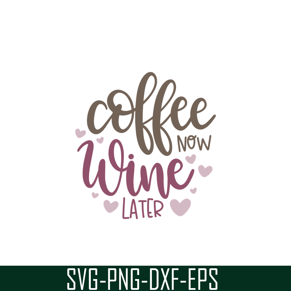 STB108122335-Coffee Now Wine Later SVG, Starbucks SVG, Starbucks Coffee SVG STB108122335.png