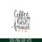 STB108122339-Coffee My Best Friend SVG, Starbucks SVG, Starbucks Coffee SVG STB108122339.png