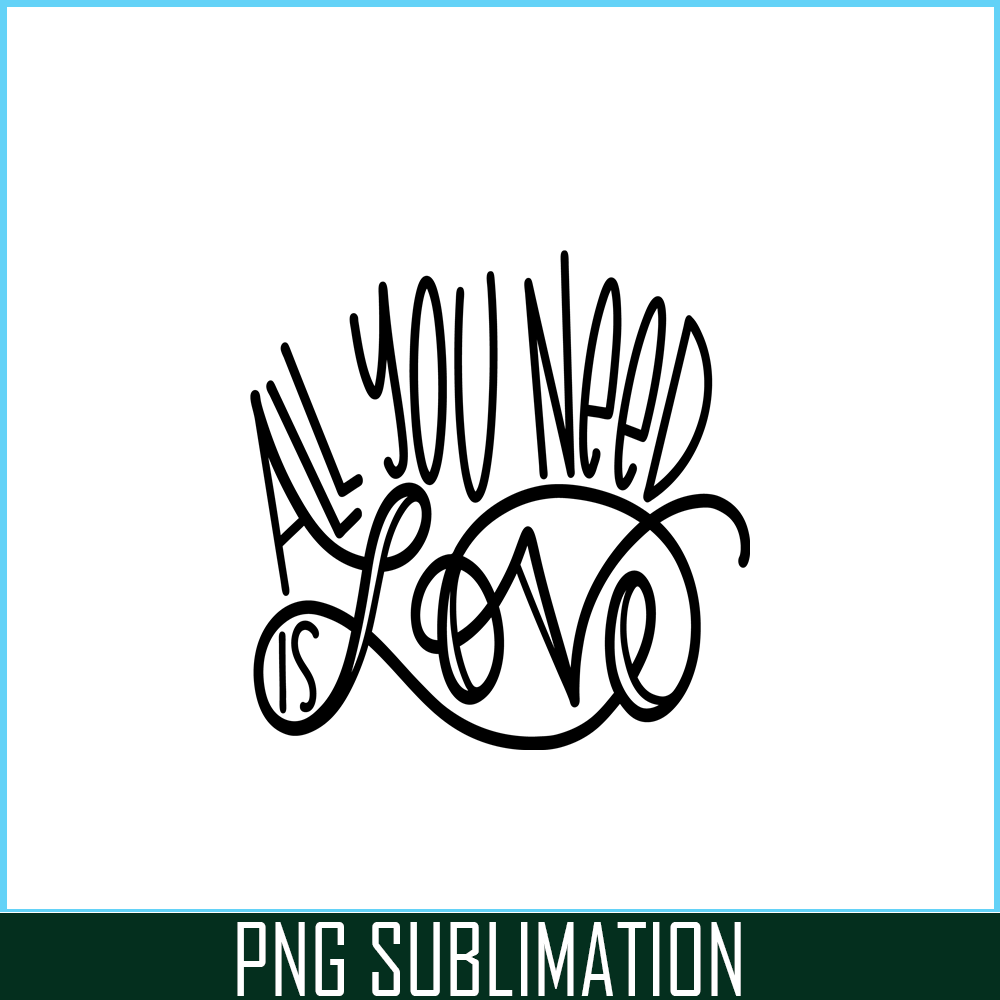VLT19102306-All You Need Is Love PNG, Sweet Valentine PNG, Valentine Holidays PNG.png