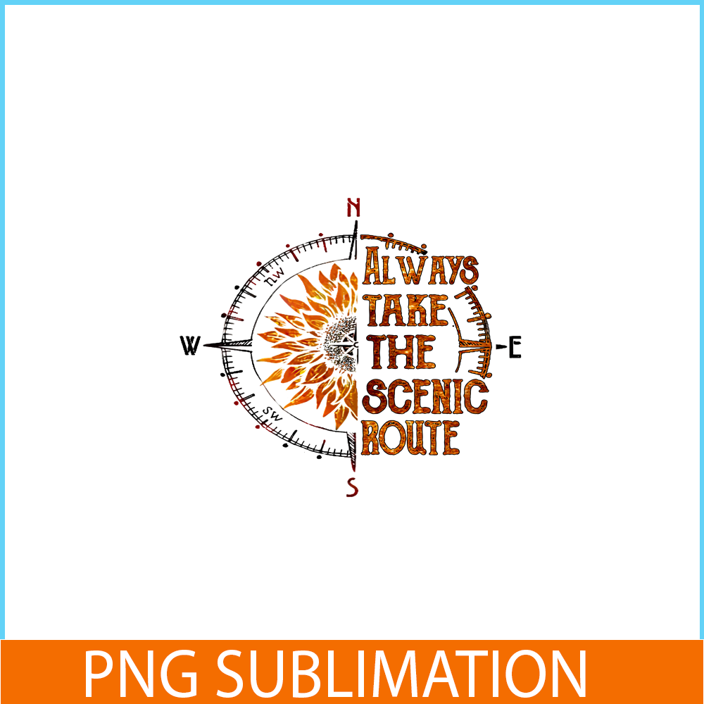 CAMP07112340-Always take the scenic route PNG Special Compass PNG Camping Stuff PNG.png