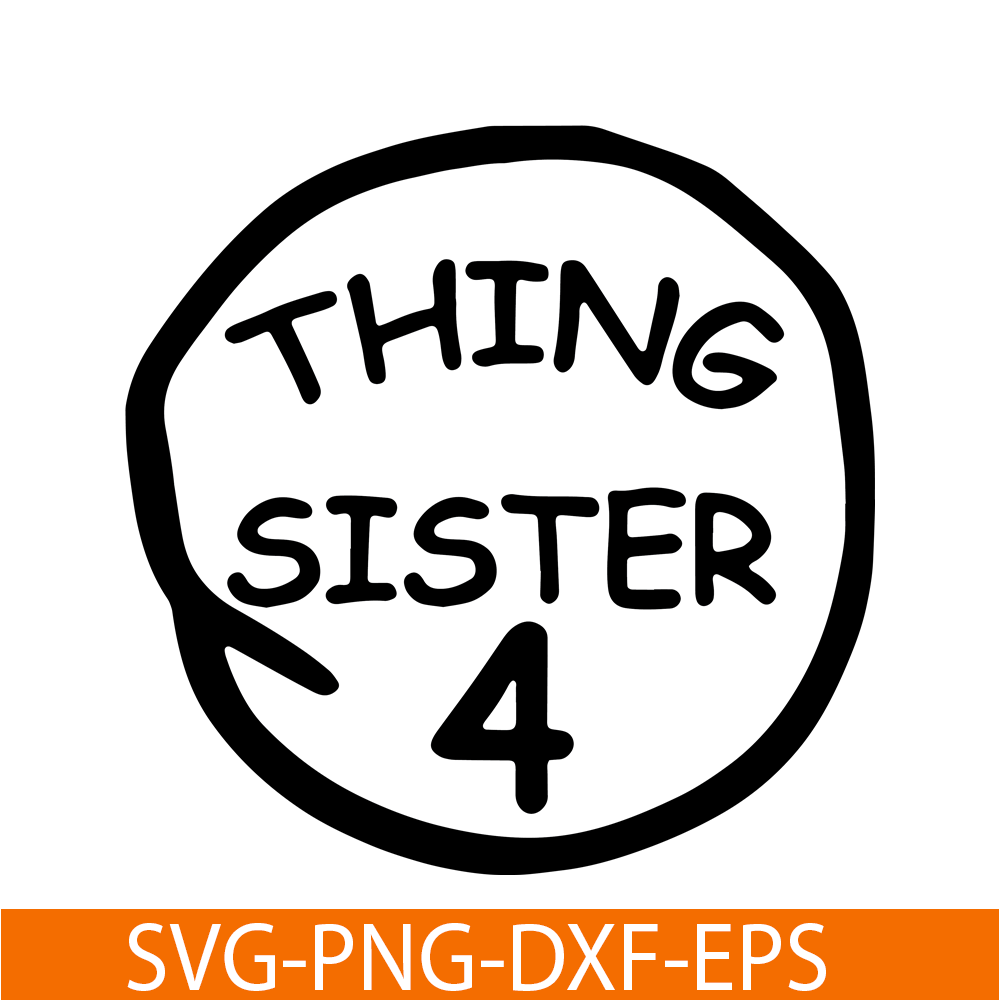 DS104122379-Thing Sister 4 SVG, Dr Seuss SVG, Cat in the Hat SVG DS104122379.png