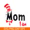 DS1051223103-Mom I Am SVG, Dr Seuss SVG, Dr Seuss Quotes SVG DS1051223103.png