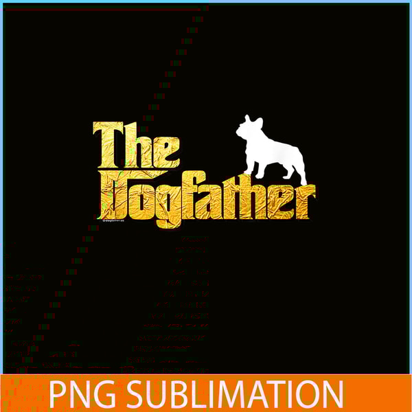 HL16102382-The Dog Father PNG, Frenchie Dog Lover PNG, French Dog Artwork PNG.png
