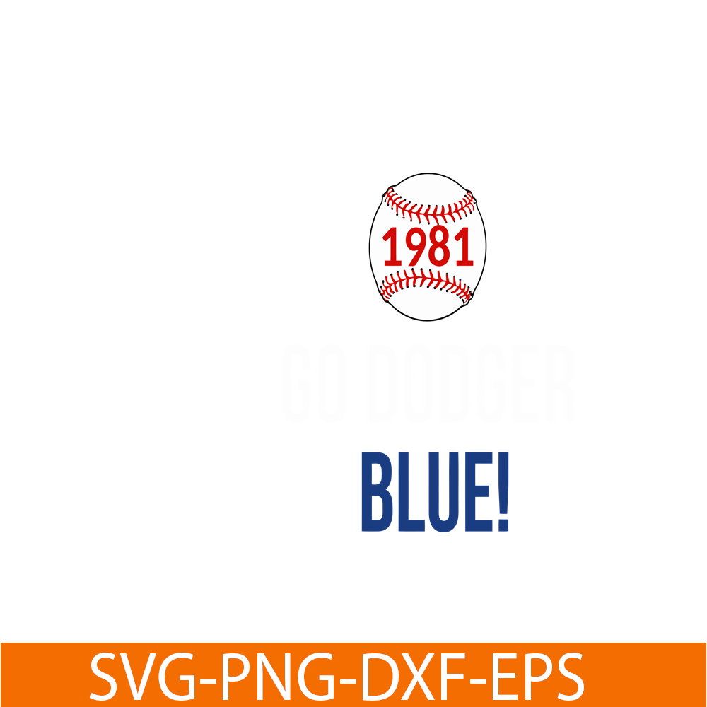 MLB011223130-Go Dodger 1981 SVG, Major League Baseball SVG, MLB Lovers SVG MLB011223130.png