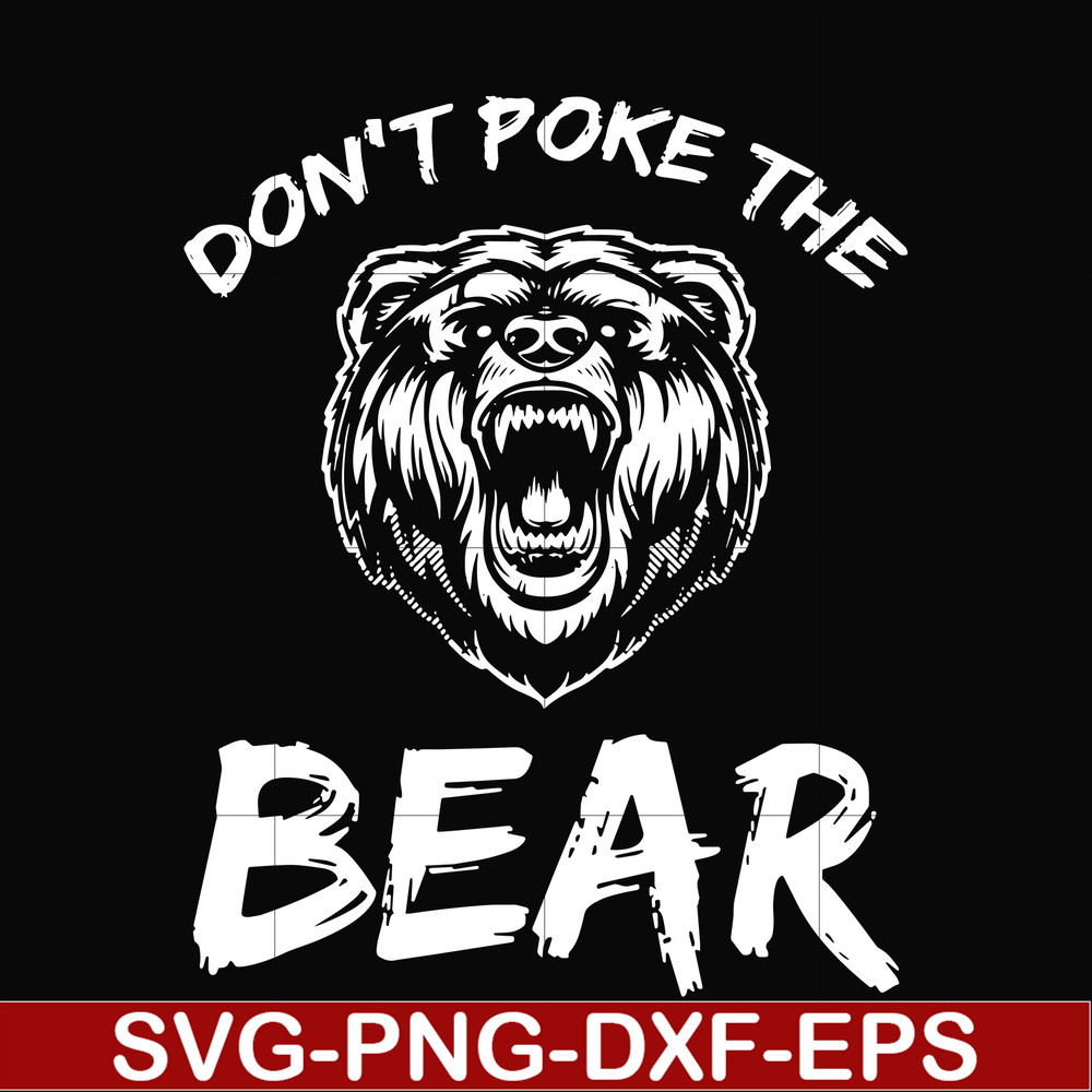CMP037-Don't poke the bear camping svg, png, dxf, eps digital file CMP037.jpg