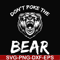 CMP037-Don't poke the bear camping svg, png, dxf, eps digital file CMP037.jpg