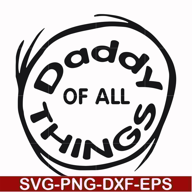 DR000158-Daddy of all things svg, png, dxf, eps file DR000158.jpg