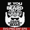 FN000516-If you touch my beard I get to touch your boobs please touch my beard svg, png, dxf, eps file FN000516.jpg