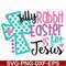 FN00052-Silly rabbit Easter is for Jesus svg, png, dxf, eps file FN00052.jpg