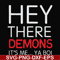 FN000573-Hey there demons it's me Ya boi svg, png, dxf, eps file FN000573.jpg