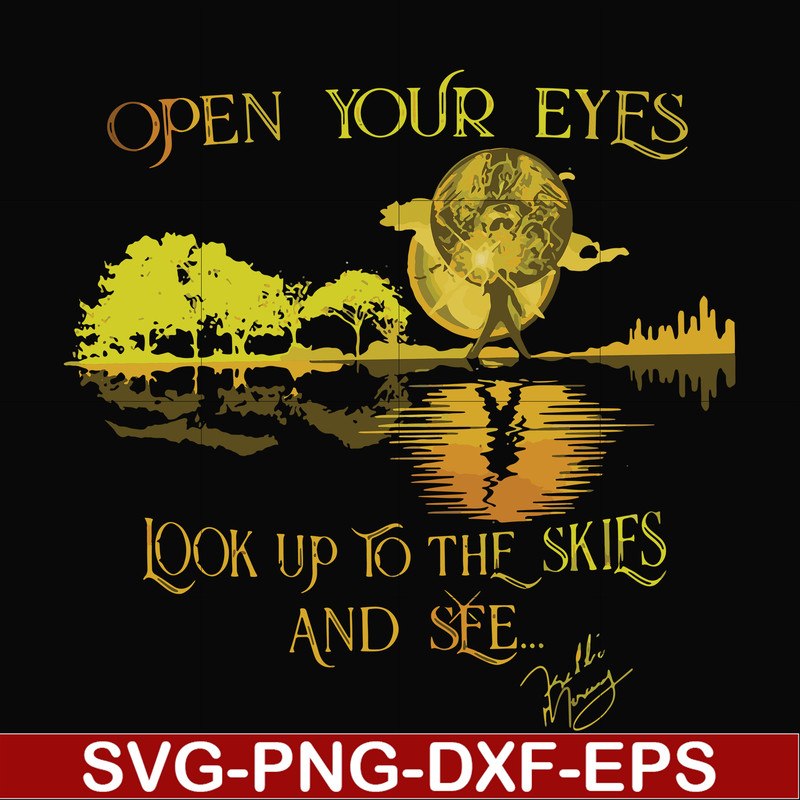 FN000656-Open your eyes look up to the skies and see svg, png, dxf, eps file FN000656.jpg